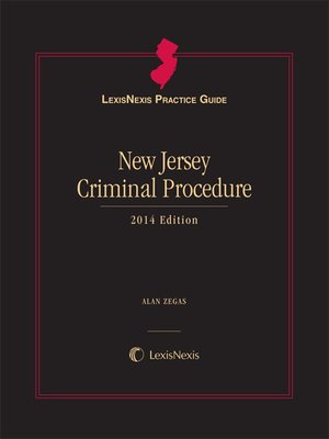 cover image of LexisNexis&reg; Practice Guide: New Jersey Criminal Procedure